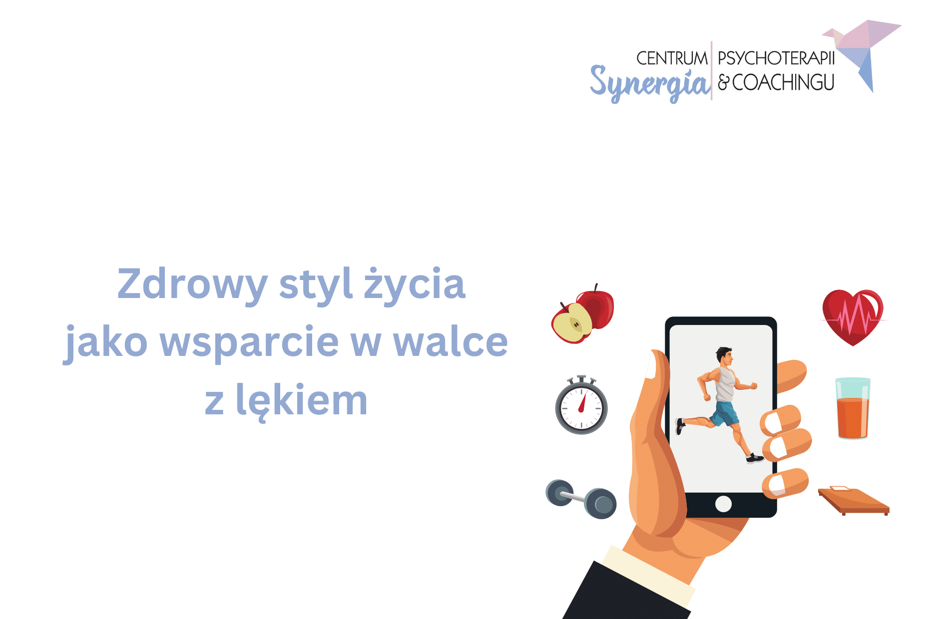 zdrowy styl życia jako wsparcie w walce z lękiem