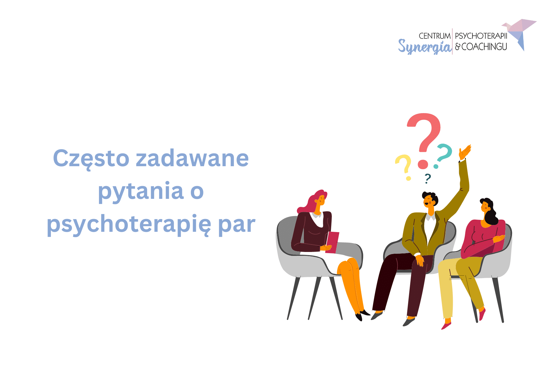 Często zadawane pytania o psychoterapię par